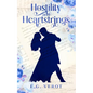 Hostility & Heartstrings - Paperback
