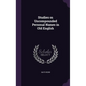Studies on Uncompounded Personal Names in Old English - Hardcover