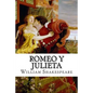 Romeo y Julieta (Spanish) Edition - Paperback