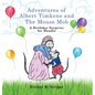 Adventures of Albert Timkens and the Mouse Mob: A Birthday Surprise for Maudie - Hardcover
