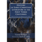 History of Early Christian Literature in the First Three Centuries - Paperback