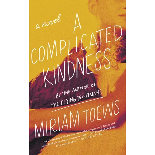 A Complicated Kindness - Paperback
