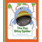 The Itsy Bitsy Spider - Library Binding