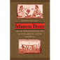 Infamous Desire: Male Homosexuality in Colonial Latin America - Paperback