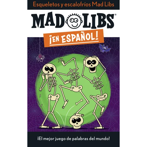 Esqueletos Y Escalofríos Mad Libs: ¡El Mejor Juego de Palabras del Mundo! - Paperback