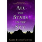 All the Stars in the Sky: Until the End of the World, Book 3 - Paperback