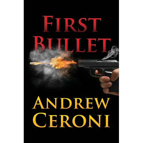First Bullet - Paperback