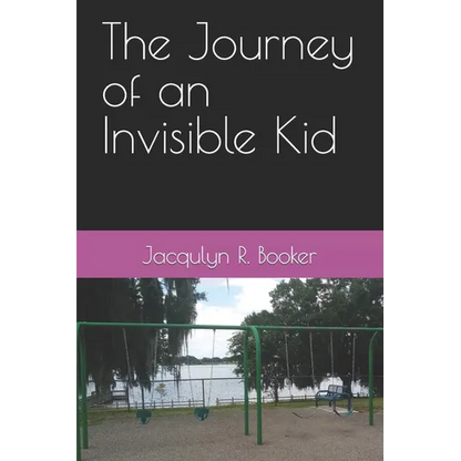 The Journey of an Invisible Kid - Paperback