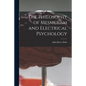 The Philosophy of Mesmerism and Electrical Psychology - Paperback