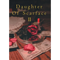 Daughter of Scarface Ii - Hardcover