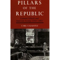 Pillars of the Republic: Common Schools and American Society, 1780-1860 - Paperback