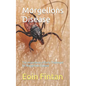 Morgellons Disease: The Importance of Early Treatment for Morgellons Disease - Paperback