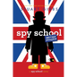 Spy School British Invasion - Hardcover