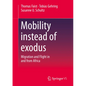 Mobility Instead of Exodus: Migration and Flight in and from Africa - Paperback