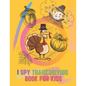 I Spy Thanksgiving Book For Kids: Activity Search Word Mazes Riddles Turkey Children Board - Paperback