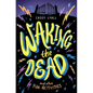 Waking the Dead and Other Fun Activities - Hardcover