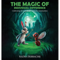 The Magic Of Individual Difference: Celebrating diversity fosters inclusive communities - Hardcover