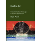 Healing Art: Transformation through creative expression - Paperback