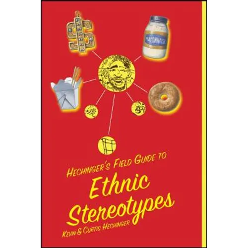 Hechinger's Field Guide to Ethnic Stereotypes - Paperback