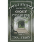 Ghost Stories from the Ghosts' Point of View, Vol. 2 - Paperback