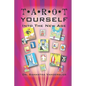 Tarot Yourself Into the New Age - Paperback