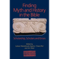 Finding Myth and History in the Bible - Paperback
