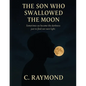 The Son Who Swallowed the Moon - Paperback