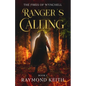 Ranger's Calling: The Fires of Wynchell - Paperback