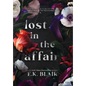 Lost in the Affair - Hardcover