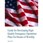 Guide for Developing High-Quality Emergency Operations Plans for Houses of Worship - Paperback
