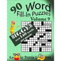 Word Fill-In Puzzles, Volume 9, Over 140 words per puzzle - Paperback