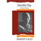 Dorothy Day: A Radical Devotion - Paperback