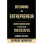 Becoming an Entrepreneur: Understanding What It Takes to Be Successful at Supreme Monopoly - Paperback