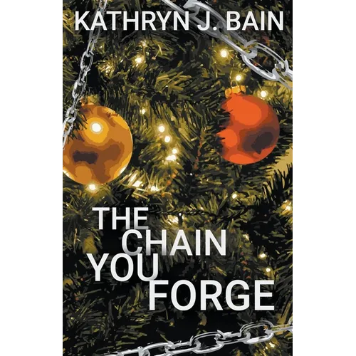 The Chain You Forge - Paperback