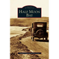 Half Moon Bay - Hardcover