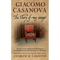 The Story of my Escape: The story of my escape from the prisons of the Republic of Venice otherwise known as the Leads - Paperback