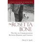 The Rosetta Bone: The Key to Communication Between Canines and Humans - Hardcover