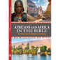 Africans and Africa in the Bible (Expanded Version): An Ethnic and Geographic Approach - Paperback