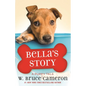 Bella's Story: A Puppy Tale - Hardcover