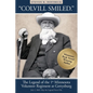 "Colvill Smiled." The Legend of the 1st Minnesota Volunteer Regiment at Gettysburg. - Paperback