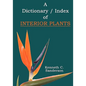Dictionary / Index of Interior Plants - Paperback