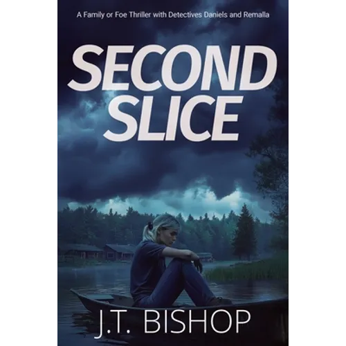 Second Slice: A Novel of Suspense (Book 2) - Paperback