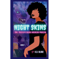 Night Skins: Tall Tales of a Black American Princess - Paperback