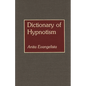 Dictionary of Hypnotism - Hardcover