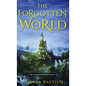 The Forgotten World: The Forgotten World Series - Hardcover