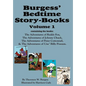 Burgess' Bedtime Story-Books, Vol. 1: Reddy Fox, Johnny Chuck, Peter Cottontail, & Unc' Billy Possum - Hardcover