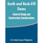 Earth and Rock-Fill Dams: General Design and Construction Considerations - Paperback