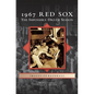 1967 Red Sox: The Impossible Dream Season - Hardcover