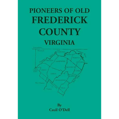 Pioneers of Old Frederick County, Virginia - Paperback