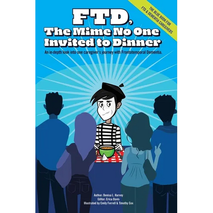Ftd: The Mime No One Invited To Dinner - Paperback